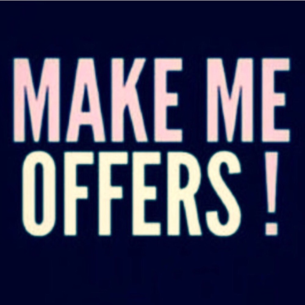 Make offers!!
